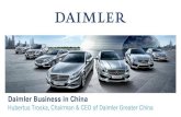 Daimler Business in China · Daimler Business in China Hubertus Troska, Chairman & CEO of Daimler Greater China . Content ... Auto Finance R&D Production. J.P. Morgan China Submit