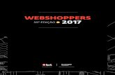 WEBSHOPPERS - FecomercioSP · Realizado pela Ebit desde 2001, o Webshoppers é o estudo de maior credibilidade sobre o comércio virtual brasileiro e a principal referência para