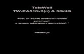 TeleWell TW-EA510v3(c) & 3G/4G TW-EA510v3©_sf... · Avaa selain ja kirjoita osoiteriville  ja paina Enter-näppäintä. 2. Käyttäjätunnus ja salasana ovat: admin ja admin. 3.