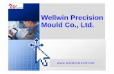 Wellwin Precision Mould Co., Ltd. - Deutsche Messe AGdonar.messe.de/.../wellwin-precision-mould-co-ltd-eng-380562.pdf · Wellwin Precision Mould Co., Ltd. ... 2 injection machines