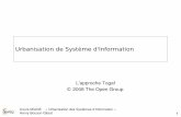 Urbanisation de Système d'Information - democritique.orgdemocritique.org/IT/Cours/TOGAF/TOGAF.pdf · TOGAF Foundation Architecture, and the Integrated Information Infrastructure