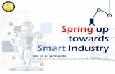 Spring up towards Smart Industry - nectec.or.th · End to end Digital Engineering Platforms Internet of Things and Artificial Intelligence as Nervous System of Industry and Customer