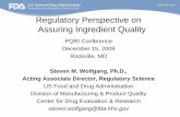 Regulatory Perspective on Assuring Ingredient Quality - …pqri.org/wp-content/uploads/2015/08/pdf/Presentation_Wolfgang.pdf · Regulatory Perspective on Assuring Ingredient Quality