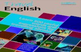 English ·  · 2017-12-06the words and expressions. Useful expressions The useful expressions are ... 5 AT THE AIRPORT TRACK 1 6 ON THE PLANE TRACK 2 ... ou’ll be boarding at gate