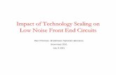 Impact of Technology Scaling on Low Noise Front End … · Impact of Technology Scaling on Low Noise Front End Circuits ... – short τ el – Low K F gm =Cgs ... ht wiC•1 MmWP