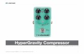 HyperGravity Compressor - TC Electronic Home Page ...cdn-downloads.tcelectronic.com/media/5478717/tc...重要 - 安全のための注意事項 HyperGravity Compressor 日本語マニュアル