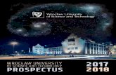 2017 2018 - Politechnika Wrocławskapwr.edu.pl/fcp/JGBUKOQtTKlQhbx08SlkTUhZeUTgtCgg9... · +48 71 320 31 70 +48 71 320 37 19 +48 71 320 44 39 We look forward to seeing you at Wrocław
