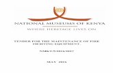 TENDER 2016 MAY -fire equipment - National Museums … for the Maintenance of...1 SECTION I: NMK/T/5/2015/2016 INVITATION TO TENDER FOR THE MAINTENANCE OF FIRE FIGHTING EQUIPMENT National