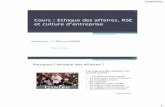 Cours : Ethique des affaires, RSE et culture d’entreprisemasteremanagements2.a.m.f.unblog.fr/files/2011/04/courseda.pdf · 23/04/2011 1 Cours : Ethique des affaires, RSE et culture