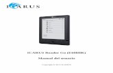 ICARUS Reader Go (E600BK) Manual del usuario€¦ · • Es necesario cargar el lector antes de usarlo por primera vez o cuando la batería está baja. ... Manual del Usuario abre