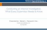 Conducting an Internal Investigation: What Every ...c.ymcdn.com/sites/ · Conducting an Internal Investigation: What Every Supervisor Needs to Know ... Purpose of Investigative Interview