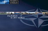 NATO u 21 veku · 3 Atlantski savez Severnoatlantski pakt (NATO) predstavlja transatlantsku sponu koja vezuje Evropu i Severnu Ameriku u jedinstveni odbrambeni i bezbednosni savez.