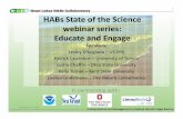 HABs Educate & Engage Final - Home Page - Great Lakes … ·  · 2016-10-17Justin Chaffin –Ohio State University ... Ohio Sea Grant / OSU Stone Lab • Managing 55 HABS related