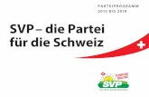 Parteiprogramm SVP 2015 DT v12 · Impressum Parteiprogramm der Schweizerischen Volkspartei 2015 – 2019 Auflage: 70’000 Expl. Bildquellen: Belmundo AG, Compagnia Rossini, Dreamstime,