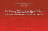 Guidelines for Mäori Language Orthography aroha kē.’ (‘Oh no! That’s terrible!’) ‘ hoa Eeeeee! Kuuua mate noa atu ia!’ ‘Good ... Te Taura Whiri i te Reo Mäori Guidelines
