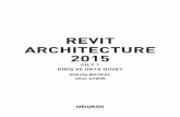 REVIT ARCHITECTURE 2015 - revitkitap.com · Revit Architecture 2015 Birinci Cilt İçin Teşekkür ... ve MEP (mekanik, elektrik, bo-rulama) özelliklerini de barındırdığını