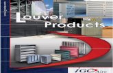 IGC Louvers - Catalogue Louvers... · Sand Particle Size Removal Efficiency Removal Efficiency Removal Efficiency 1-100 MICRON 96 % 86 % 75% 1100 – 1500 MICRON 99.90% 99.80% 99.3%