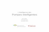L’intelligence des Pompes intelligentes - jgh.cajgh.ca/uploads/campagnequebcoise/documents/18 - 19 - 20 Novembre... · Pompes intelligentes Eva Cohen, Pharmacienne Novembre 2010.