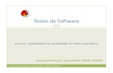Testes de Software - nti.ufpb.brcaroline/curso/Aula04-Curso de Testes de Software... · Tutorial para a ferramenta Selenium ... sobre a interface dos sistemas, onde os testes ...