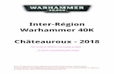 Inter-Région Warhammer 40K Châteauroux - 2018latourdesgriffons.fr/Files/Other/ReglementInterRegion-7.pdf · 1.A propos & Sponsors L’Inter-Région Warhammer 40.000 se veut être