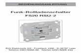 Funk-Rollladenschalter FS20 RSU-2 Installation darf nur in handelsüblichen Schalterdosen (Gerätedosen) gemäß DIN 49073-1 erfolgen. Das Gerät darf nur mit Adapter und einer zugehörigen,