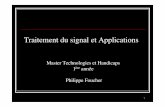Traitement du signal et Applications - univ-paris8.fr · Le traitement du signal analogique est apparu avec l’électricité (fin XIXème, début XXème) 19 Signal: analogique/numérique