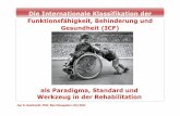 Die Internationale Klassifikation der Funktionsfähigkeit ... · Jan D. Reinhardt, PhD; Berchtesgaden 1/14 2011 1 Die Internationale Klassifikation der Funktionsfähigkeit, Behinderung