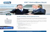 2N VoiceBlue Next - conex.sk file• Elastix • Innovaphone • SWYX • OnDo IP PBX • Televantage equipment • Epygi IP PBX a mnoho dalších … ...