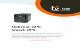 Nobreak APC Smart-UPS - Bz Tech Automação … APC Smart-UPS Os Nobreaks APC Smart-UPS foram desenvolvidos e rigorosamente testados para cumprir com as missões círitcas de proteção