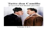 Tutto don Camillo volume 2 - Guareschi Giovannino - Tutto Do… · Giovannino Guareschi Tutto don Camillo MONDO PICCOLO Volume 2 di 5 Racconti dal 85 al 152