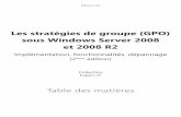 Les stratégies de groupe (GPO) sous Windows Server … ENI Les stratégies de groupe (GPO) sous Windows Server 2008 et 2008 R2 Implémentation, fonctionnalités, dépannage (2ième