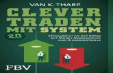 VAN K. THARP CLEVER TRADEN MIT SYSTEMdownload.e-bookshelf.de/download/0004/0337/92/L-G-0004033792... · Erfolgreich an der Börse mit Money Management und Risikokontrolle VAN K. THARP