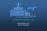 Kansas City Aviation Department - KCMO.govkcmo.gov/wp-content/uploads/sites/31/2013/12/airport101.pdfKansas City Aviation Department • 525 Employees managing two airports (Police,