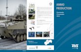 AMMO PRODUCTION - MSM · AMMO PRODUCTION 30 mm Ammunition 122 mm Ammunition URG-86 ... combined fuze (which enables the ... Detonator A – 30 – T
