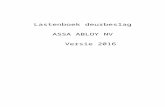 C3A Admin Utilities - ASSA ABLOY België - ASSA … DOC/Lastenboek... · Web viewDe sloten zijn van het inbouwtype met gesloten kast in verzinkt staal van ±1,2 mm dikte. Twee veren,