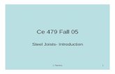 Ce 479 Fall 05-Steel Joists - College of Engineering ... · J. Ramirez 4 Design of Open Web Joists/Girders • K and KCS Types: • K Series - Pages 9-13 of Vulcraft Catalog • KCS