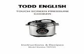 TOUCH SCREEN PRESSURE COOKER - evine.com€¦ · Pressure Cooker. This energy-saving appliance integrates pressure cooking, ... recipes simpler. The cooking presets include Meat/Poultry,