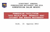 INDONESIA UP- DATE Towards Universal Access… · PPT file · Web view · 2014-08-27PEMBERDAYAAN MASYARAKAT DAN DESA KEMENTERIAN DALAM NEGERI PEMBEKALAN FASILITATOR TATA KELOLA