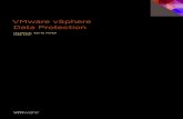 Introduction to VMware vSphere Data Protection · TECHNICAL WHITE PAPER / 4 VMware vSphere Data Protection vCenter Server VMware vSphere vSphere Web Client Deduplication store (.vmdk