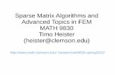 Sparse Matrix Algorithms and Advanced Topics in FEM MATH ...heister/math9830-spring2015/slides.… · Sparse Matrix Algorithms and Advanced Topics in FEM MATH 9830 ... Wait until