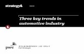 Three key trends in automotive industry - PwC key trends in automotive industry ... Smart manufacturing： • Global unified component ... Analysis Corporation Products development