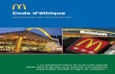 La promesse des Arches Dorées - McDonald's: Burgers ... rodu CTI o N Photo: Milan, Italie. 8 Code d’éthique 9 le Code d’ÉTHIQue Ce code d’éthique constitue un guide des responsabilités