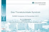 Das Thorakolumbale Syndrom - SAMM - Manuelle … Thorakolumbale Syndrom SAMM Kongress 24.November 2011 Dr. G. Hämmerle Leitender Arzt Manuelle Medizin und Interventionelle Rheumatologie