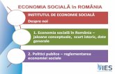 ECONOMIA SOCIALĂ în ROMÂNIA - Eco-Răzeni ... publice Cercetare Consultanță și formare Promovare Institutul de Economie Socială Un centru de resurse pentru ONGuri, cooperative,