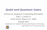 Qubit and Quantum Gates - 物理情報工学科 | Dept. … Quantum Computation and Quantum Information (and references therein), M. A. Nielsen and I. L. Chuang, Cambridge University