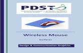 PDST Solidworks 2015 - t4 Spring/Seminars/DCG...DCG - Wireless Mouse Page 2 Wireless Mouse Introduction Surface modelling is clearly a lot more work than solid modelling. Surface modelling