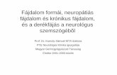 Fájdalom formái, neuropátiás fájdalom és krónikus …neurology.pote.hu/neuro/modules/postgrad/data/081203_Komoly_S_2.pdfPrinciples of Anatomy and Physiology. 10th ed.2003. ...