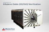 Introduction to Ethylene Oxide (EO/EtO) Sterilization · 6 Warner Road, Warner NH 03278 | P: (603) 456-2011 F: (603) 456.2012 Material Compatibility Material Steam Sterilizing Response