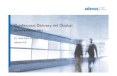 Continuous Delivery mit Docker - bed-con.orgbed-con.org/2014/files/slides/CD-docker-BED2014.pdf · Definition und Provisionierung eines Linux-Containers 04.04.14 Continuous Delivery