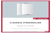 Manual de utilizare - Ariston Cares Premium Premium - Utilizare.pdf · / 3 MANUAL DE UTILIZARE Nu efectuaţi operaţii care implică desfacerea aparatului. Electrocutare la contactul